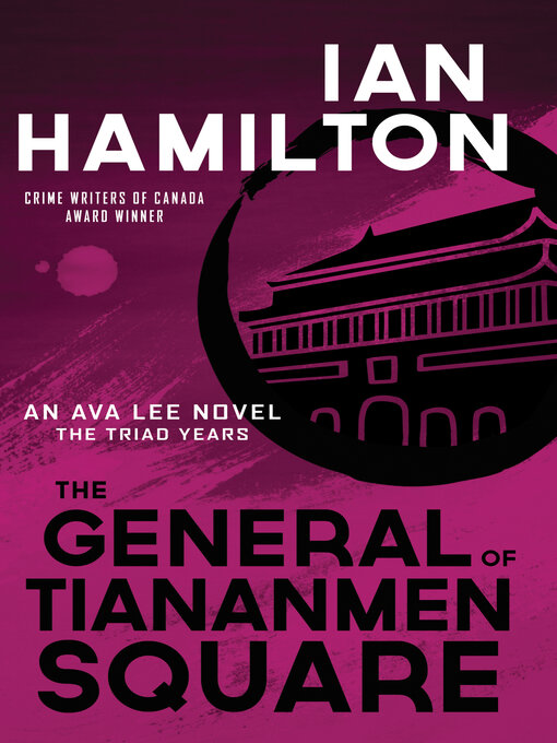 Title details for The General of Tiananmen Square by Ian Hamilton - Available